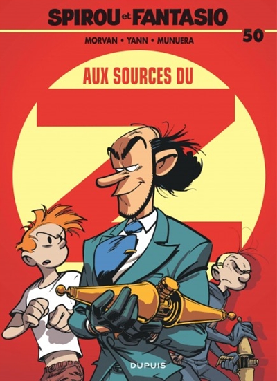 Spirou et Fantasio ; T. 50 Aux sources du Z