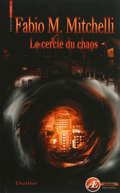 Le cercle du chaos : thriller