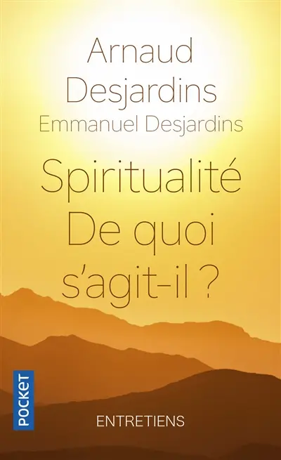Spiritualité, de quoi s'agit-il ?