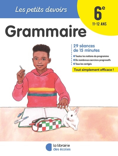 Grammaire 6e, 11-12 ans : 29 séances de 15 minutes