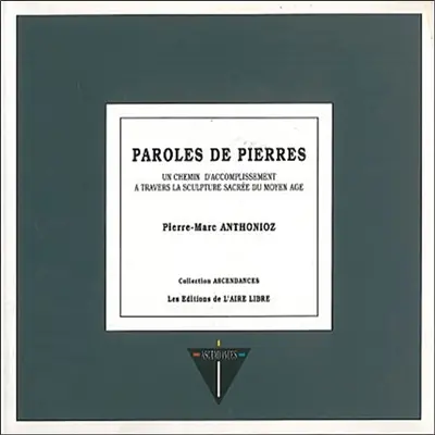 Paroles de pierres : un chemin d'accomplissement à travers la sculpture sacrée du Moyen Age