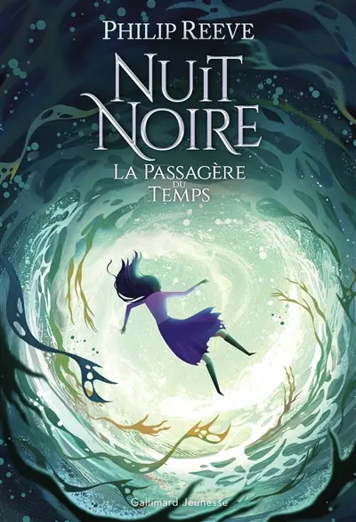 Nuit noire. Vol. 3. La passagère du temps
