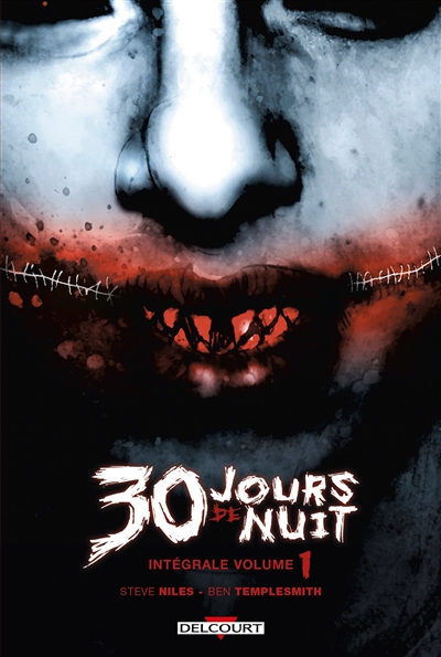 30 jours de nuit : intégrale. Vol. 1