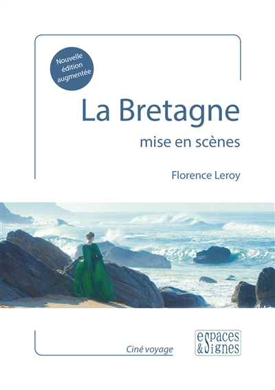 La Bretagne mise en scènes