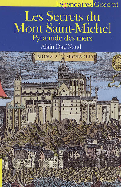 Les secrets du Mont-Saint-Michel : pyramide des mers