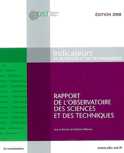 Indicateur de sciences et de technologies : rapport de l'Observatoire des sciences et techniques