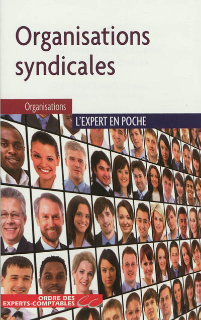 Organisations syndicales et professionnelles : aspects juridiques, fiscaux, sociaux et comptables : septembre 2012