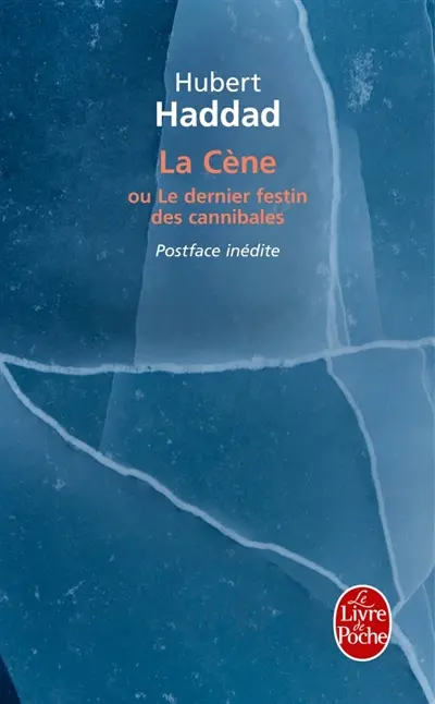 La Cène : le dernier festin des cannibales