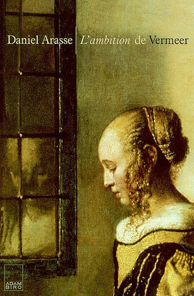 L'ambition de Vermeer