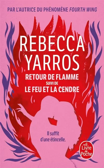 Retour de flamme. Le feu et la cendre
