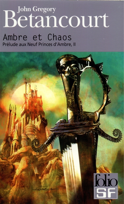 Prélude aux Neuf princes d'Ambre. Vol. 2. Ambre et chaos