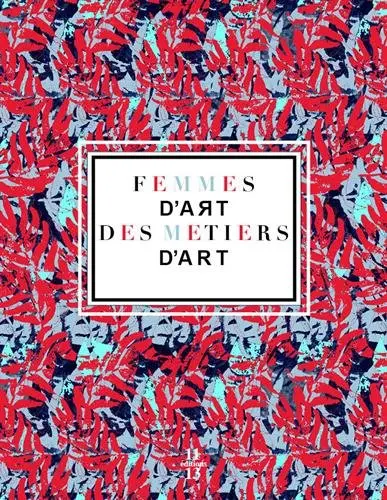 Femmes d'art des métiers d'art