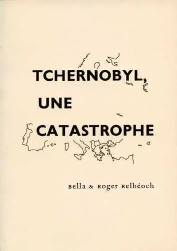 Tchernobyl, une catastrophe : quelques éléments pour un bilan