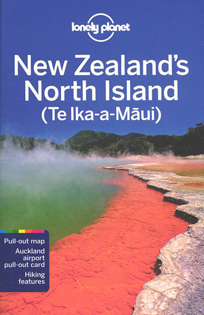 New Zealand's North Island : Te Ika-a-Maui