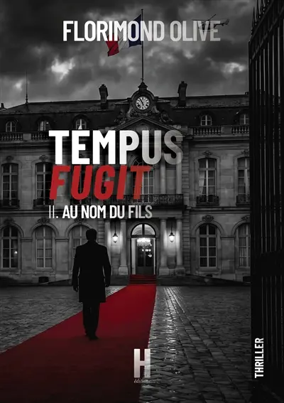 Tempus Fugit : T.II Au nom du fils