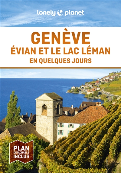 Genève, Evian et le lac Léman en quelques jours
