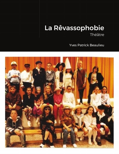 La Rêvassophobie : Théâtre