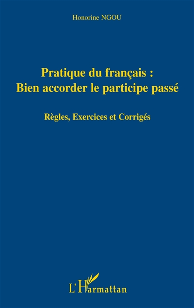 Pratique du français : bien...