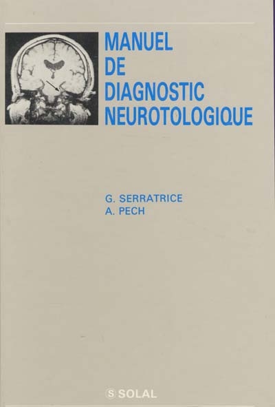 Manuel de diagnostic neurotologique