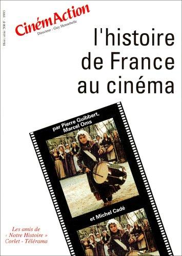 CinémAction. L'histoire de France au cinéma