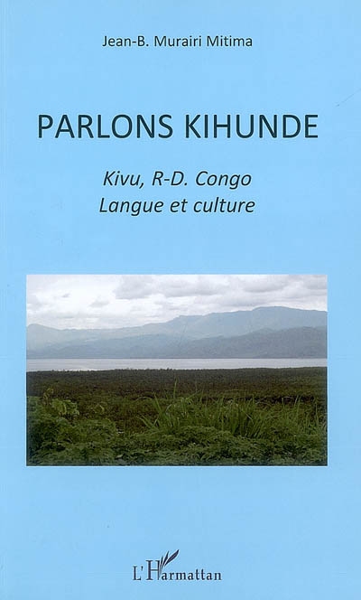 Parlons kihunde : Kivu, R.-D. Congo : langue et culture