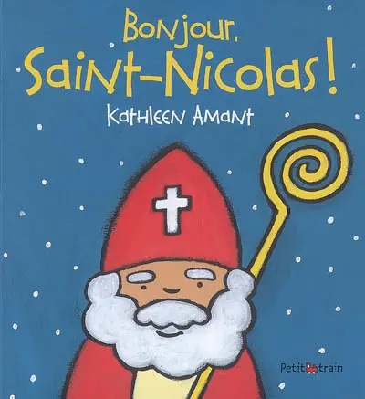 Bonjour, saint Nicolas !