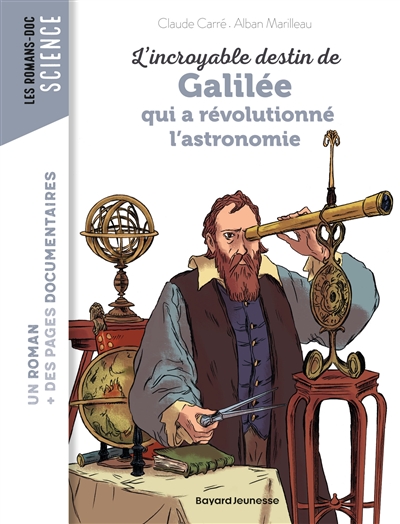L'incroyable destin de Galilée qui a révolutionné l'astronomie