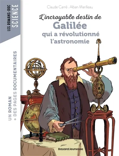 L'incroyable destin de Galilée qui a révolutionné l'astronomie