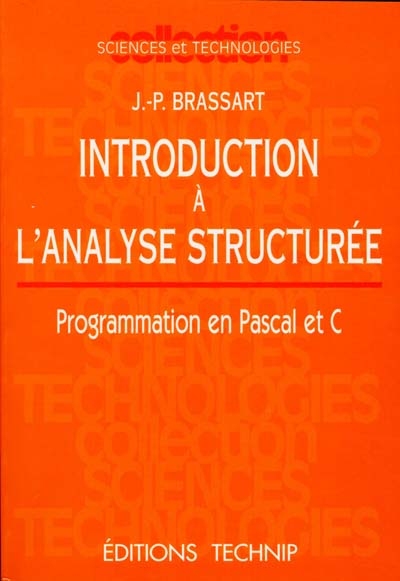 Introduction à l'analyse structurée : programmation en Pascal et C