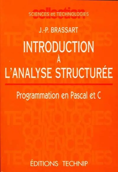 Introduction à l'analyse structurée : programmation en Pascal et C
