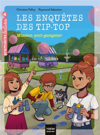 Les enquêtes des Tip-Top. Vol. 5. Mission anti-gangster