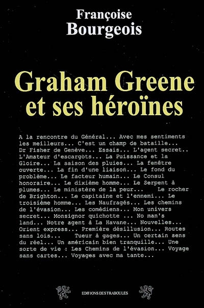 Graham Greene et ses héroïnes