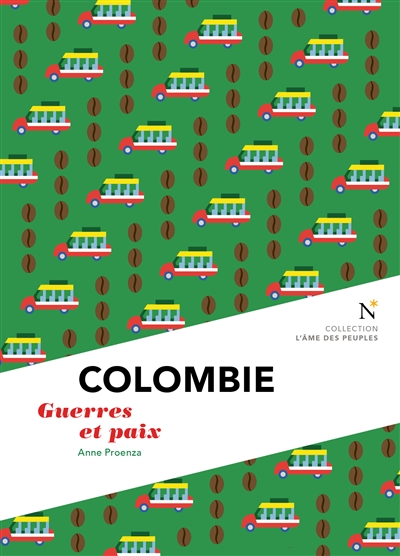 Colombie : guerres et paix