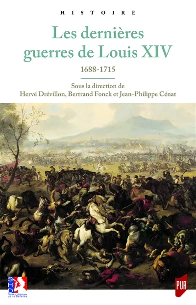 Les dernières guerres de Louis XIV : 1688-1715