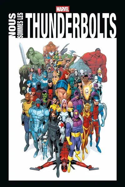 Nous sommes les Thunderbolts Nous sommes les Thunderbolts