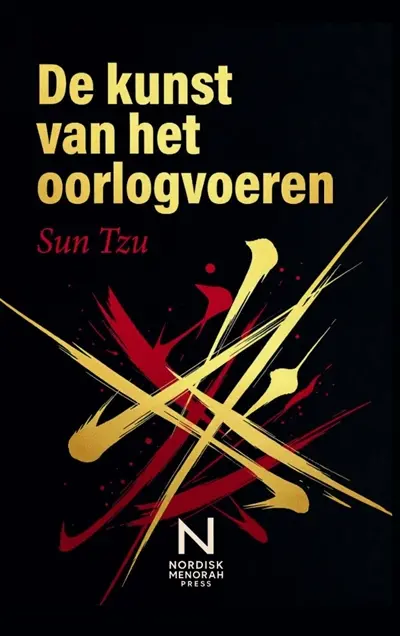 De kunst van het oorlogvoeren : De klassieke strategie van Sun Tzu : De oudste militaire verhandeling ter wereld