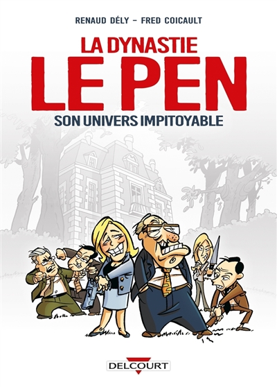 La dynastie Le Pen : son...