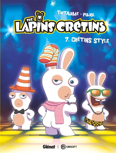 The lapins crétins. Vol. 7. Crétins style