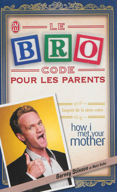Le Bro code : pour les parents