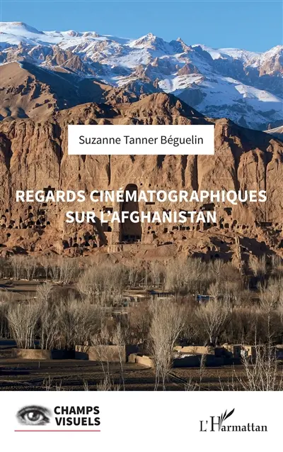 Regards cinématographiques sur l'Afghanistan