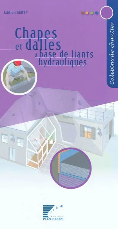 Chapes et dalles à base de liants hydrauliques