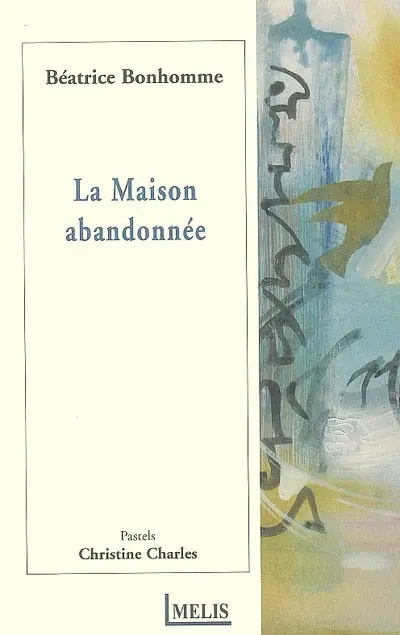 La maison abandonnée