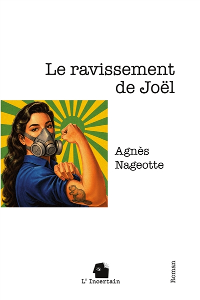 Le ravissement de Joël : Roman
