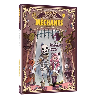 L'école des méchants. Vol....