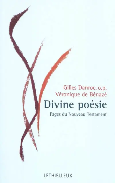 Divine poésie : pages du Nouveau Testament