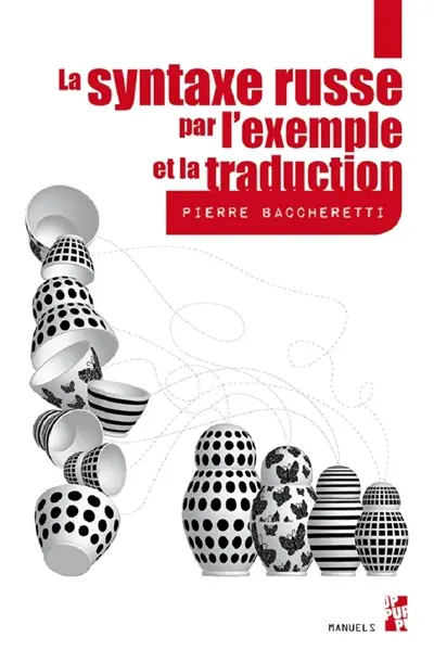 La syntaxe russe par l'exemple et la traduction
