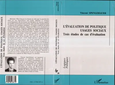 L'évaluation de politique, usages sociaux : trois études de cas d'évaluation