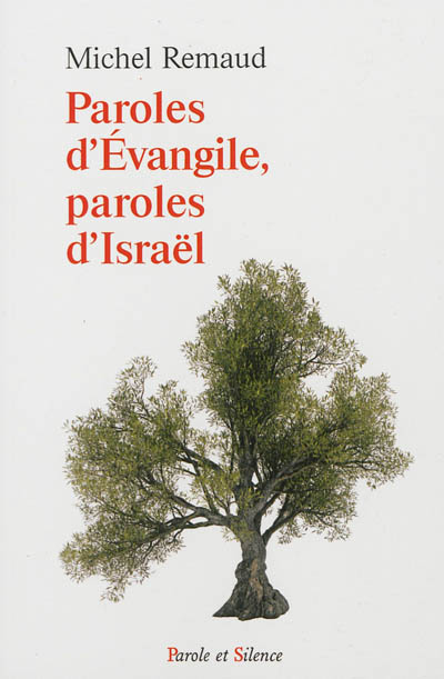 Paroles d'Evangile, paroles d'Israël
