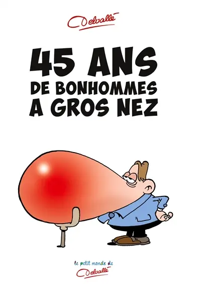 45 ans de bonhommes à gros nez : Couverture cartonnée