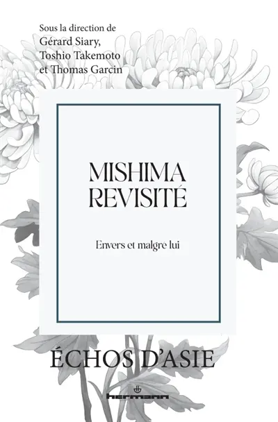 Mishima revisité : envers et malgré lui